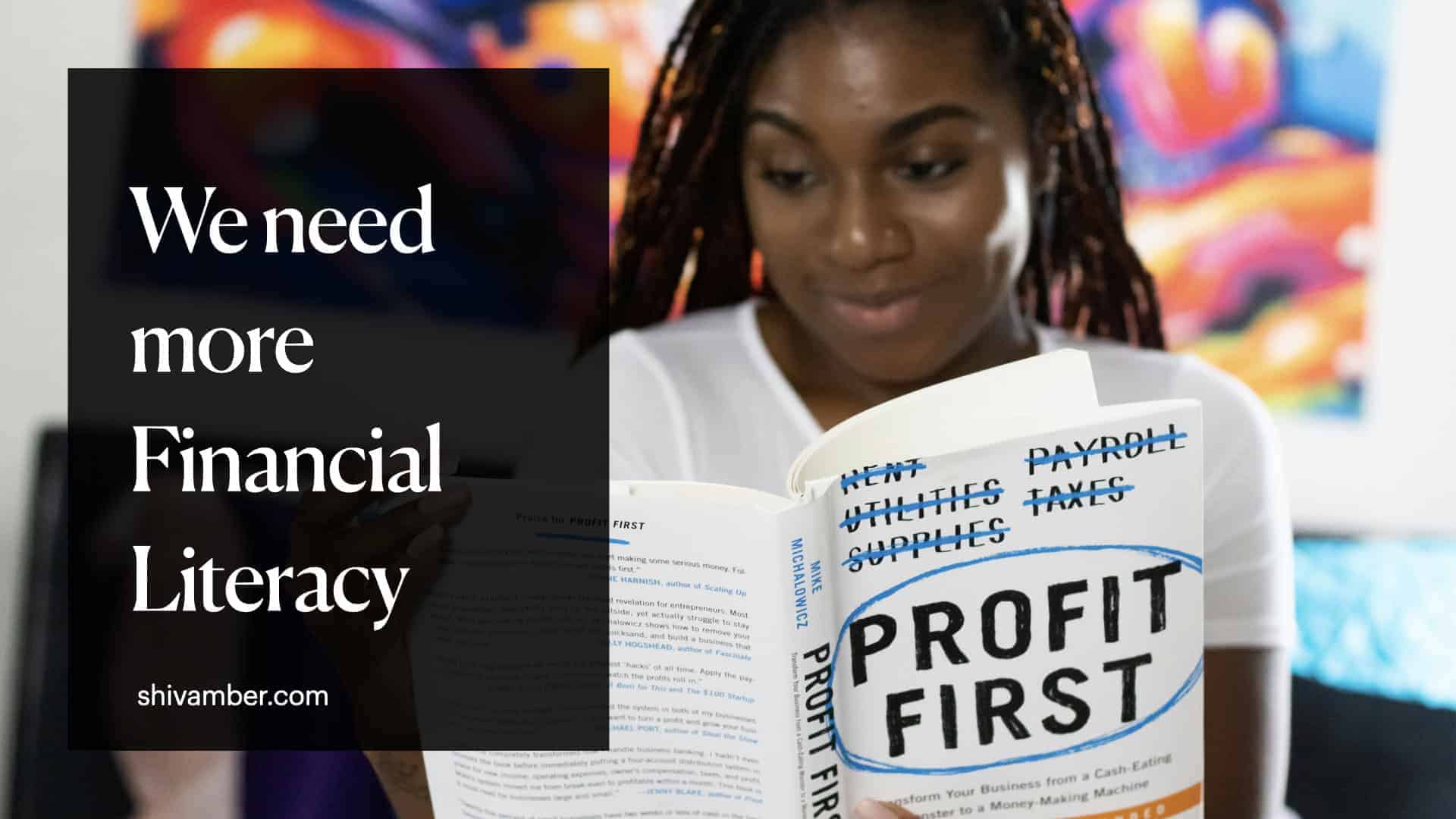 We need more Financial Literacy